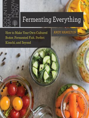 Fermenting Everything - ebook